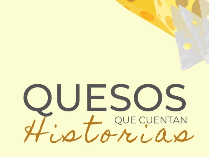 quesos que cuentan historias